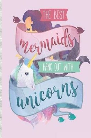 Cover of Mermaids Hang Out With Unicorns
