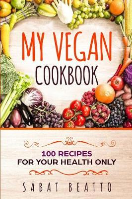 Book cover for My Vegan Cookbook