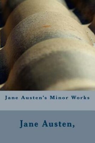 Cover of Jane Austen's Minor Works