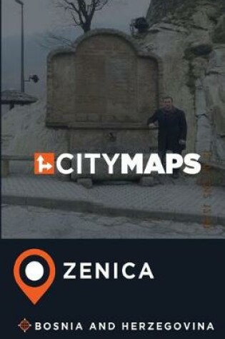 Cover of City Maps Zenica Bosnia and Herzegovina