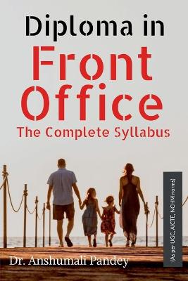 Book cover for Diploma in Front Office The Complete Syllabus