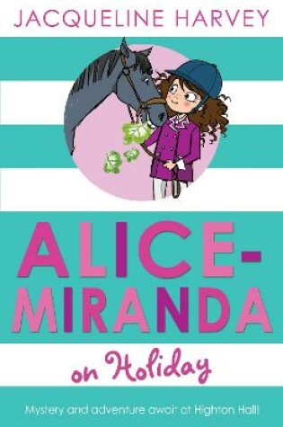 Cover of Alice-Miranda on Holiday