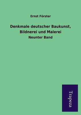 Book cover for Denkmale Deutscher Baukunst, Bildnerei Und Malerei