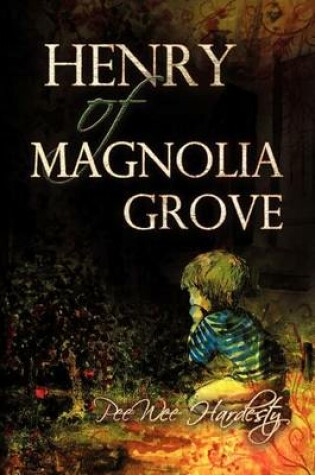 Cover of Henry of Magnolia Grove