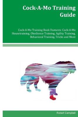 Book cover for Cock-A-Mo Training Guide Cock-A-Mo Training Book Features