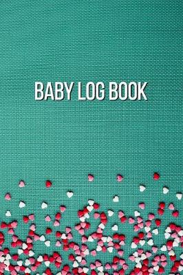 Book cover for Baby Logbook