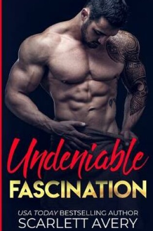 Cover of Undeniable Fascination