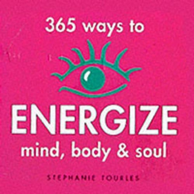 Book cover for 365 Ways to Energize Mind, Body and Soul