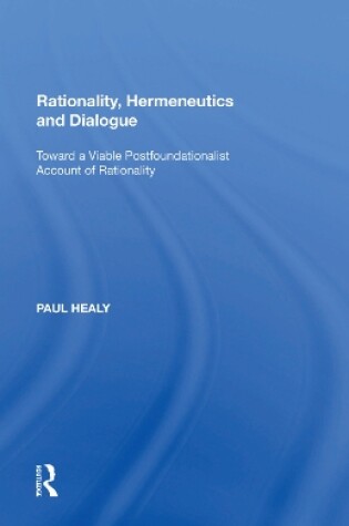 Cover of Rationality, Hermeneutics and Dialogue