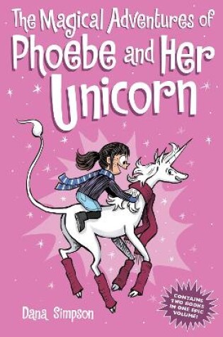 Cover of The Magical Adventures of Phoebe and Her Unicorn