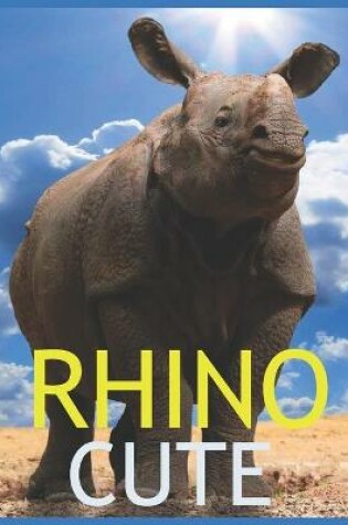 Cover of RHINO Cute