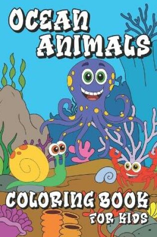 Cover of Ocean Animals Coloring Book for Kids