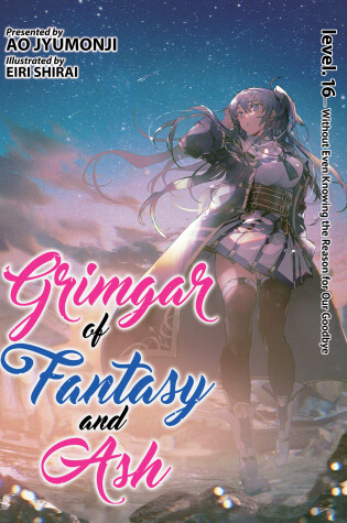 Cover of Grimgar of Fantasy and Ash (Light Novel) Vol. 16