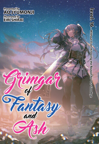 Book cover for Grimgar of Fantasy and Ash (Light Novel) Vol. 16