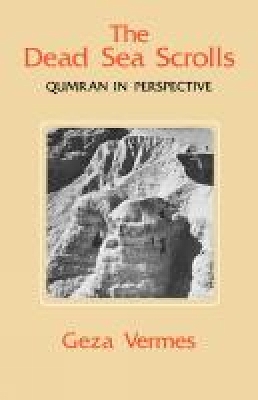 Book cover for The Dead Sea Scrolls: Qumran in Perspective