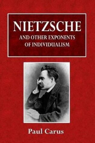 Cover of Nietzsche and Other Exponents of Individualism