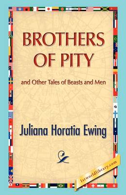 Book cover for Brothers of Pity and Other Tales of Beasts and Men