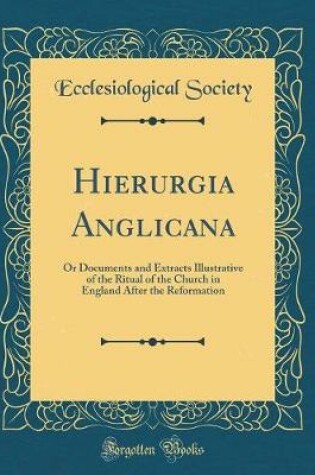 Cover of Hierurgia Anglicana