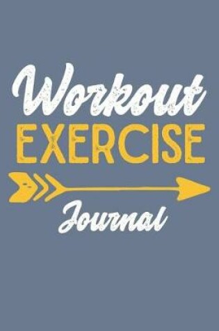 Cover of Workout Exercise Journal
