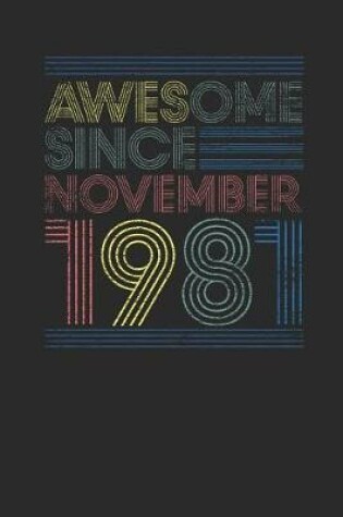 Cover of Awesome Since November 1981