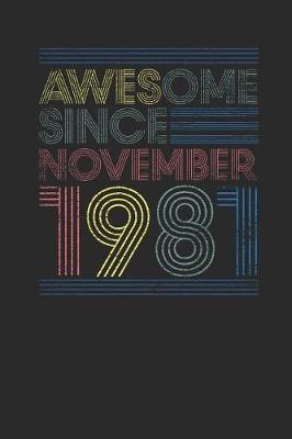 Book cover for Awesome Since November 1981