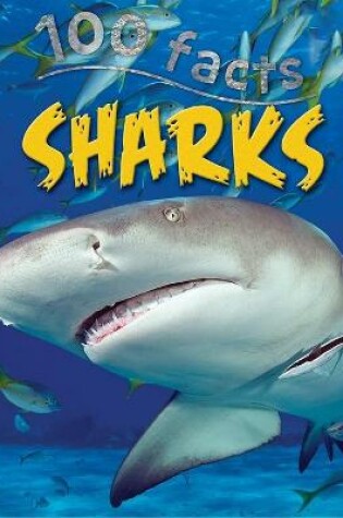 Cover of 100 Facts Sharks