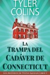 Book cover for La Trampa del Cadáver de Connecticut