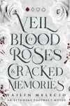 Book cover for Veil of Blood Roses & Cracked Memories