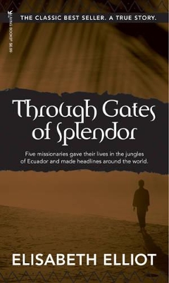 Book cover for Through Gates Of Splendor