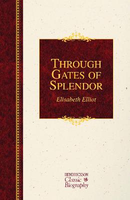 Book cover for Through Gates of Splendor
