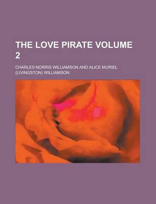 Book cover for The Love Pirate Volume 2