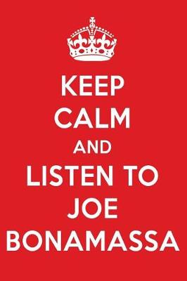 Book cover for Keep Calm and Listen to Joe Bonamassa