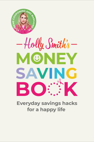 Cover of Holly Smith's Money Saving Book