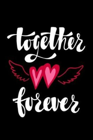 Cover of Together and Forever