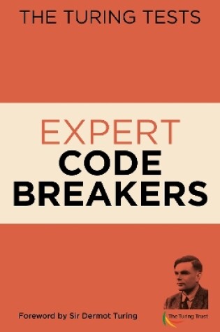 Cover of The Turing Tests Expert Code Breakers
