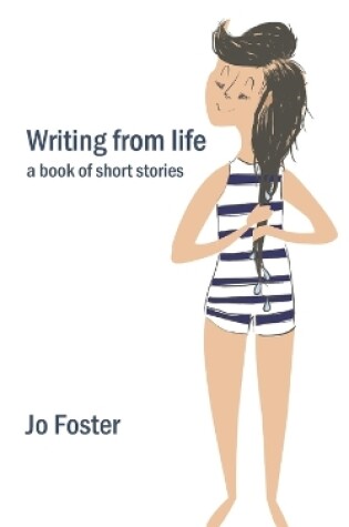 Cover of Writing from Life