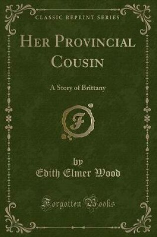 Cover of Her Provincial Cousin