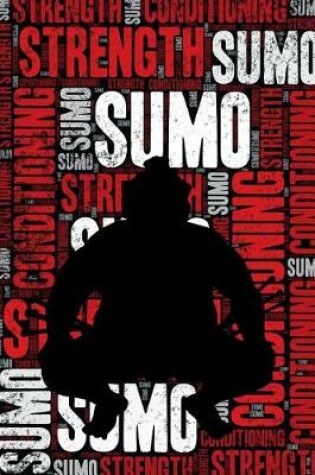 Cover of Sumo Strength and Conditioning Log