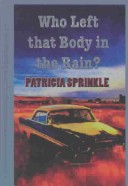 Book cover for Who Left That Body in the Rain?