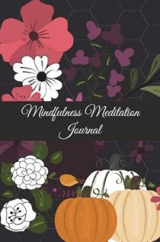 Cover of Mindfulness Meditation Journal