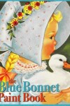 Book cover for Blue Bonnet Paint Book