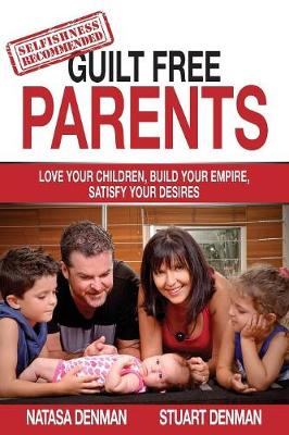 Book cover for Guilt Free Parents