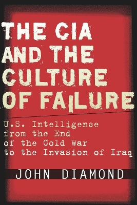 Book cover for The CIA and the Culture of Failure