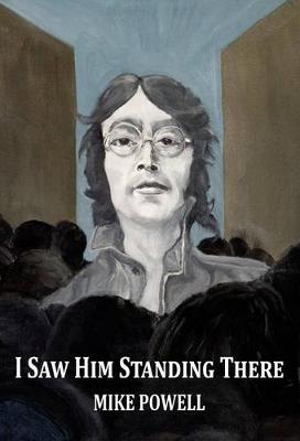 Book cover for I Saw Him Standing There