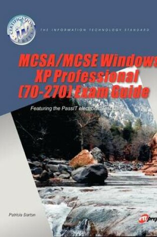 Cover of MCSA/MCSE Windows XP Professional (70-270) Exam Guide