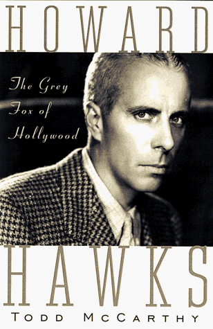 Book cover for Howard Hawks: the Grey Fox of Hollywood