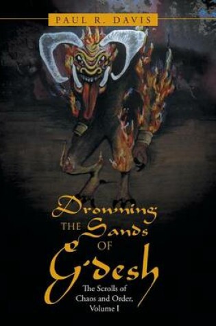 Cover of Drowning the Sands of G'Desh