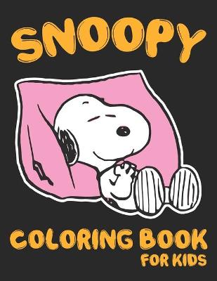 Book cover for Snoopy Coloring Book For Kids