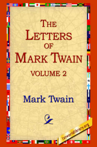 Cover of The Letters of Mark Twain Vol.2