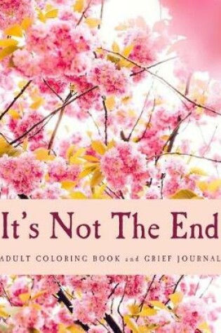Cover of It's Not The End